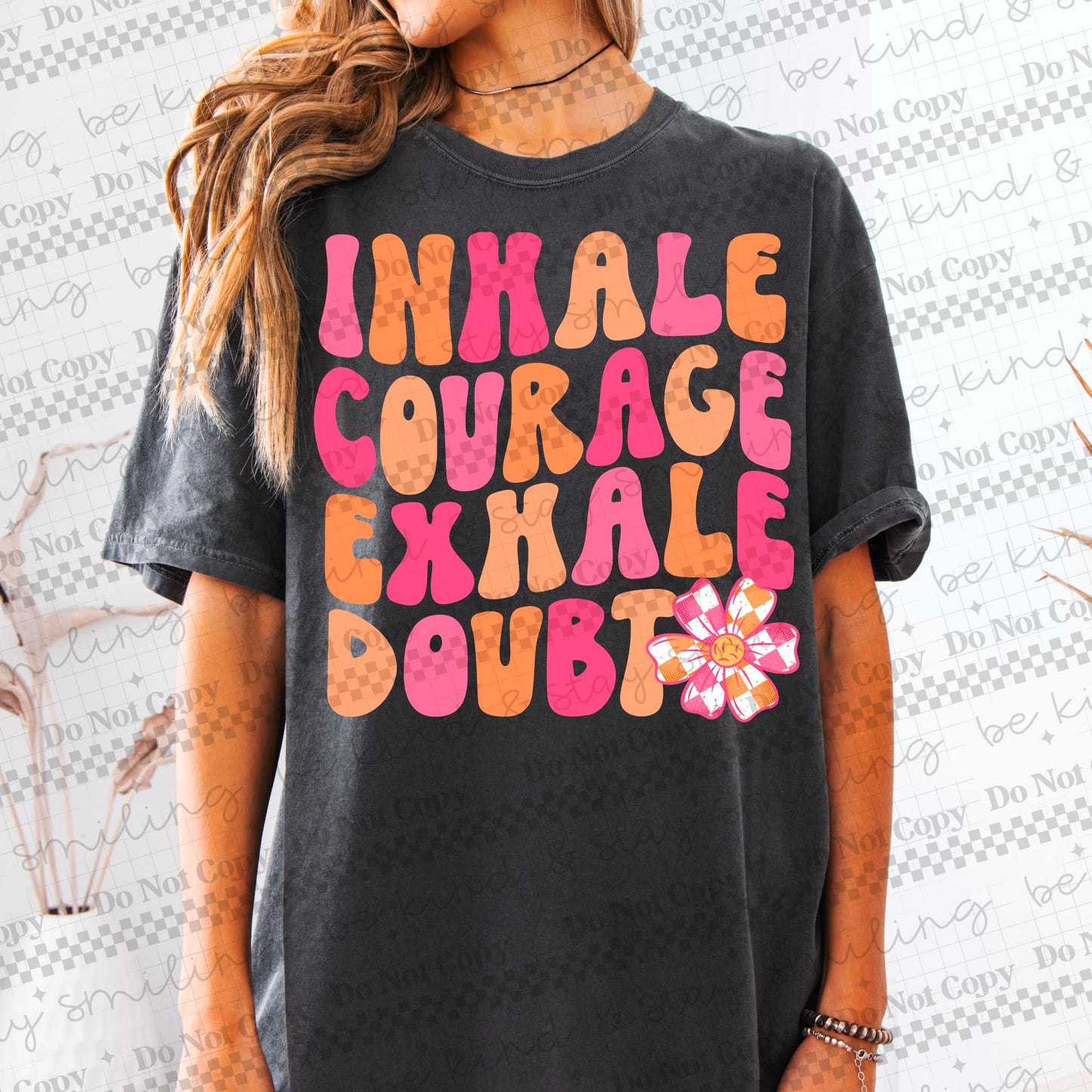 Inhale Courage Exhale Doubt PNG Digital Download