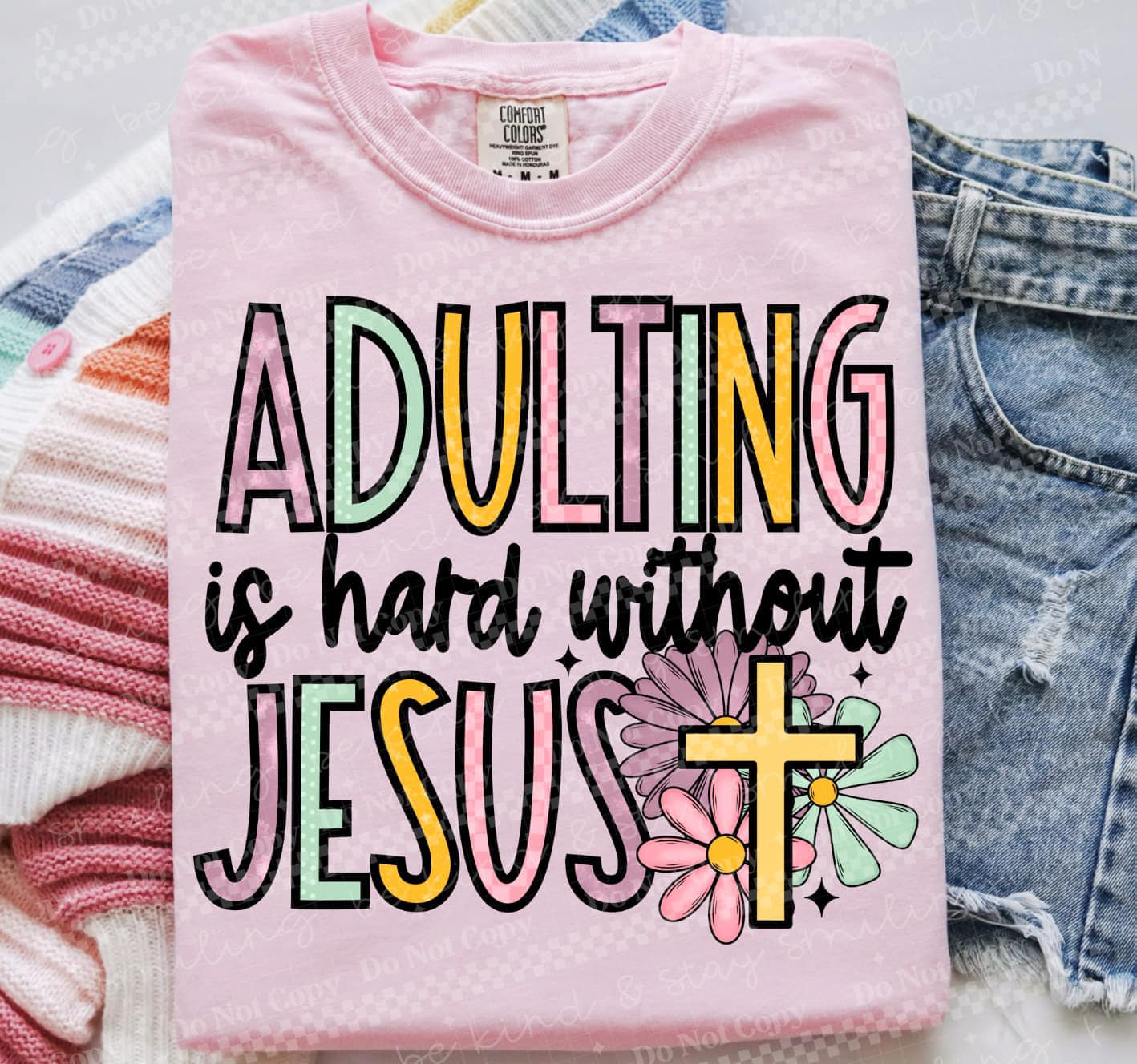 Adulting Is Hard Without Jesus PNG Digital Download