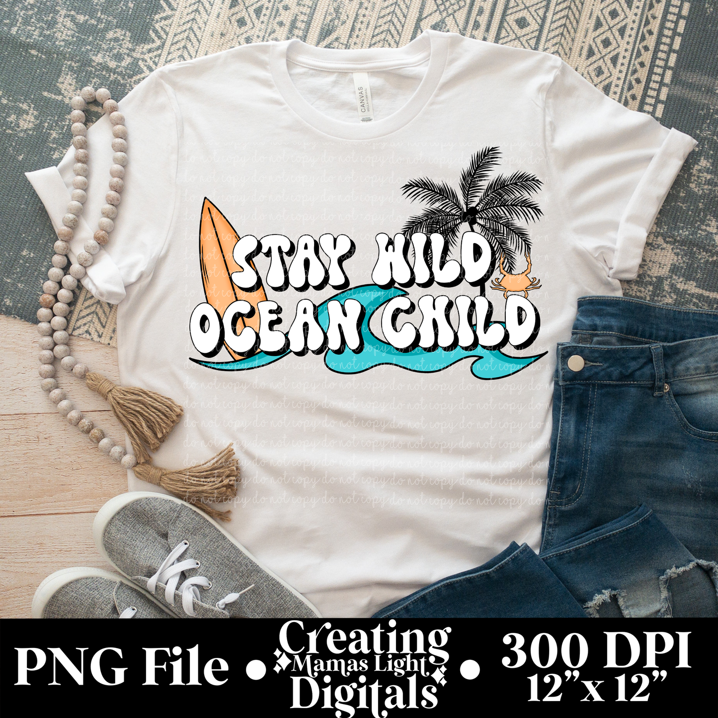 Stay wild ocean child