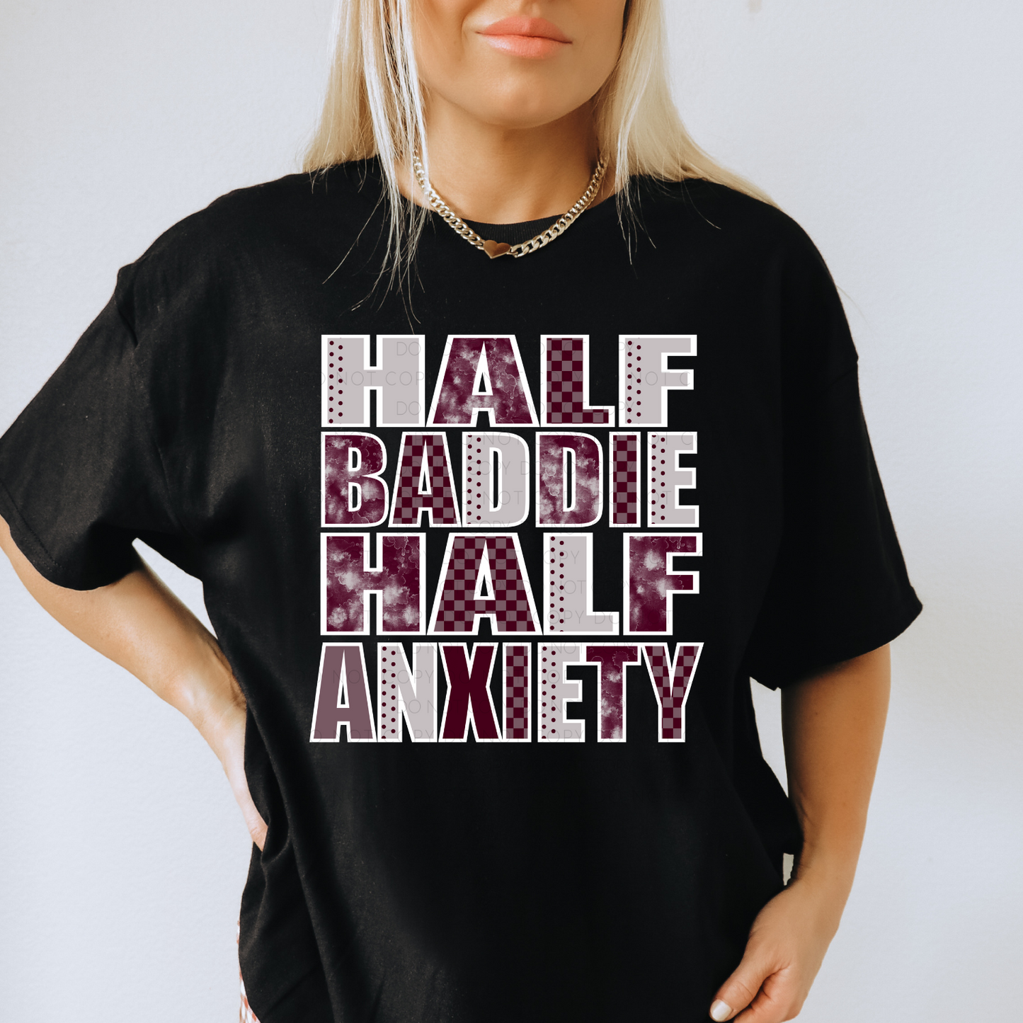 Half Baddie Half Anxiety (White Outline) PNG Digital Download