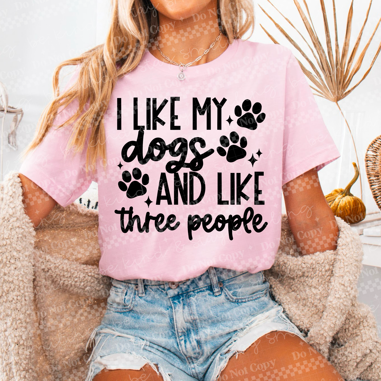 I like my dogs and like three people | PNG | DIGITAL DOWNLOAD