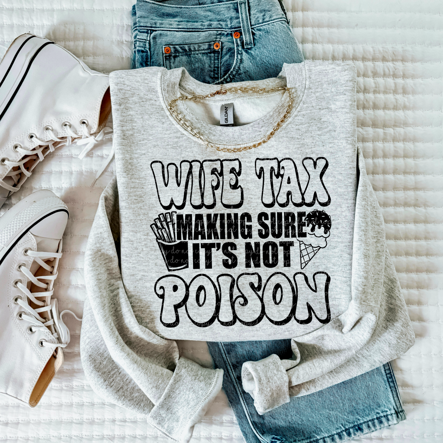 Wife Tax Making Sure It's Not Poison PNG Digital Download