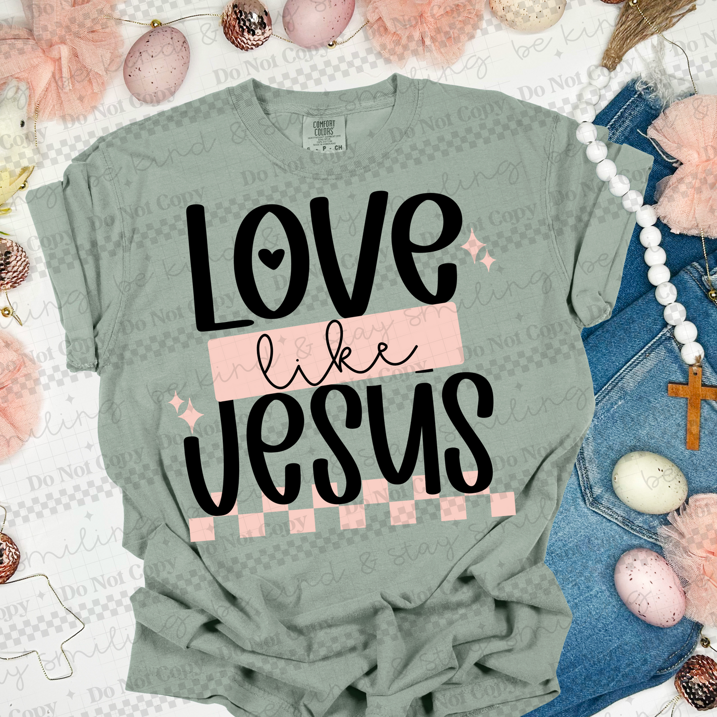 Love Like Jesus PNG Digital Download