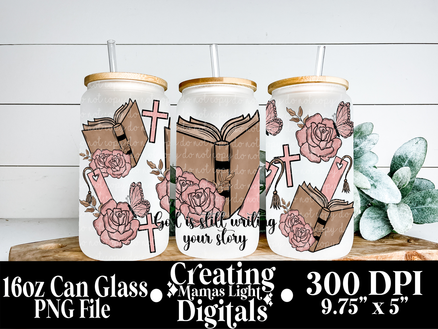 God Is Still Writing Your Story 16oz