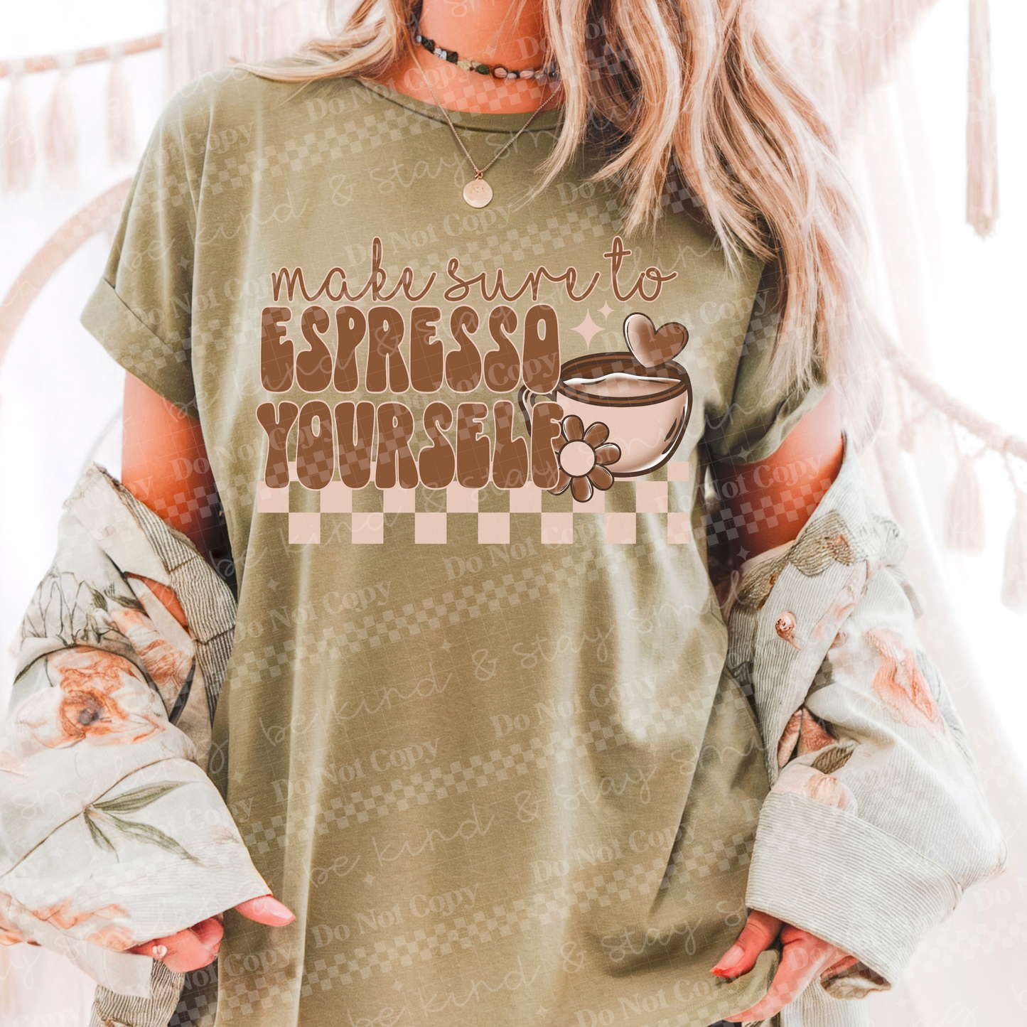 Make Sure To Espresso Yourself PNG Digital Download
