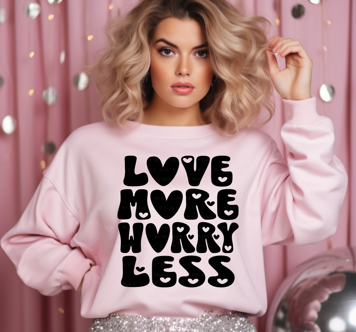 Love More Worry Less PNG Digital Download