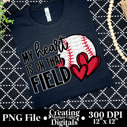 My Heart is on that Field Baseball