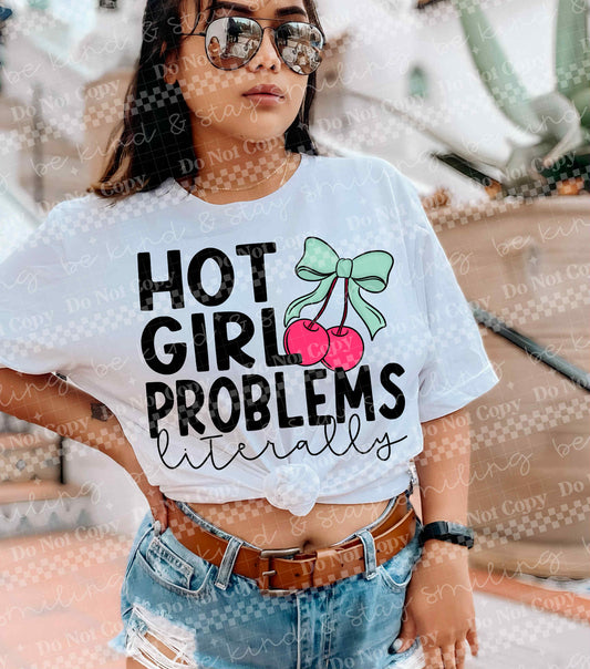 Hot Girl Problems Literally | PNG | DIGITAL DOWNLOAD