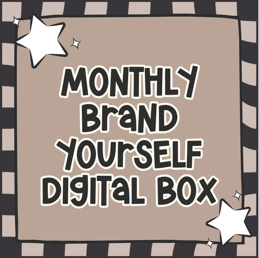 Monthly Brand Yourself Digital Box