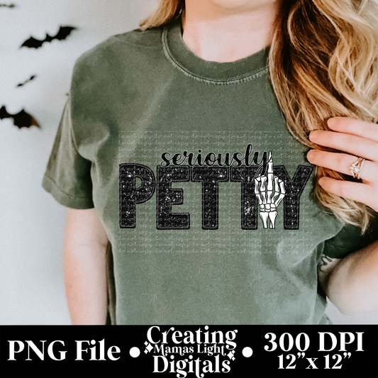 Seriously Petty Middle Finger *Faux Embroidery and Sequins*