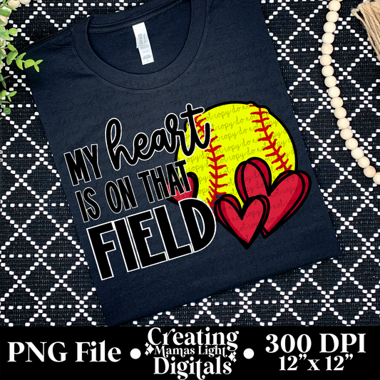 My Heart is on that Field Softball