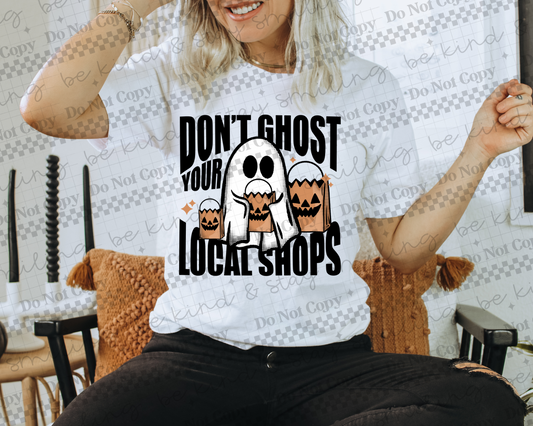 Don't Ghost Your Local Shops | PNG | DIGITAL DOWNLOAD