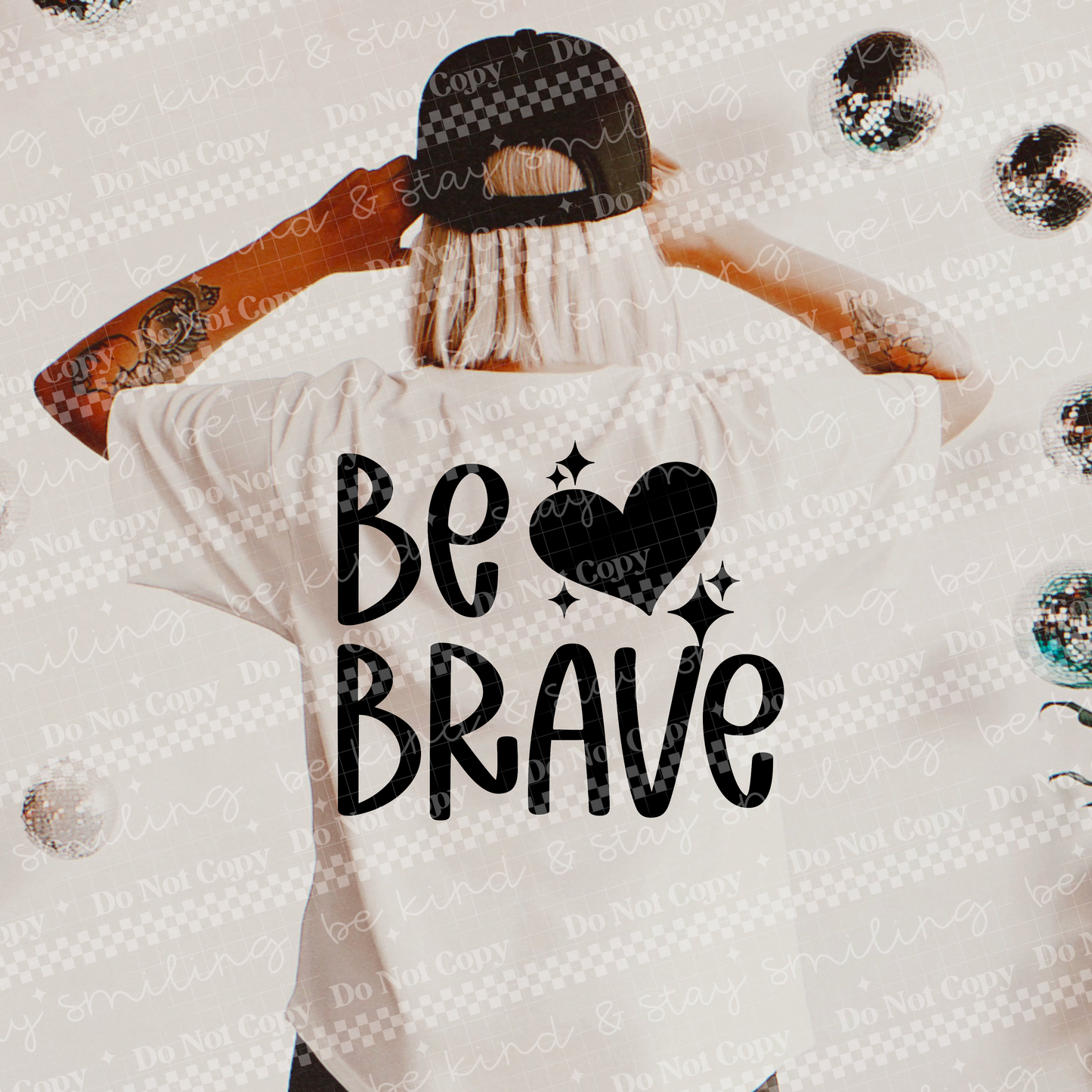 Be Brave PNG Digital Download