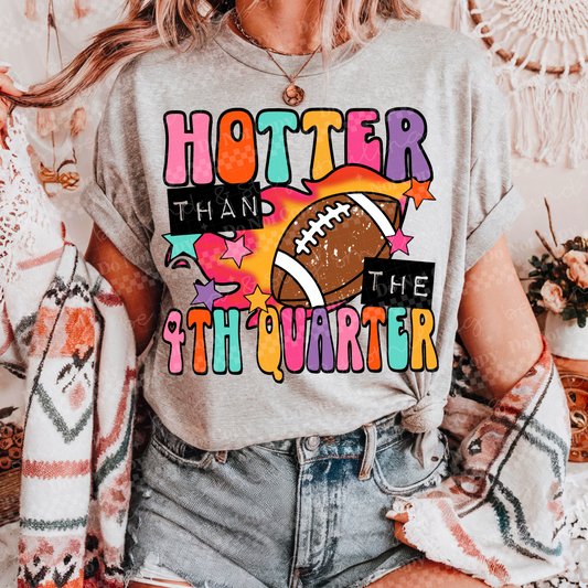 Hotter than the 4th Quarter | PNG | Digital Download