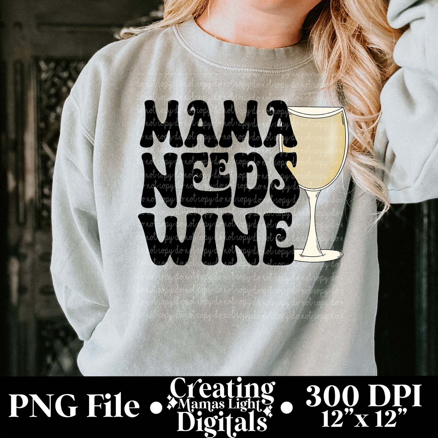 Mama Needs Wine White