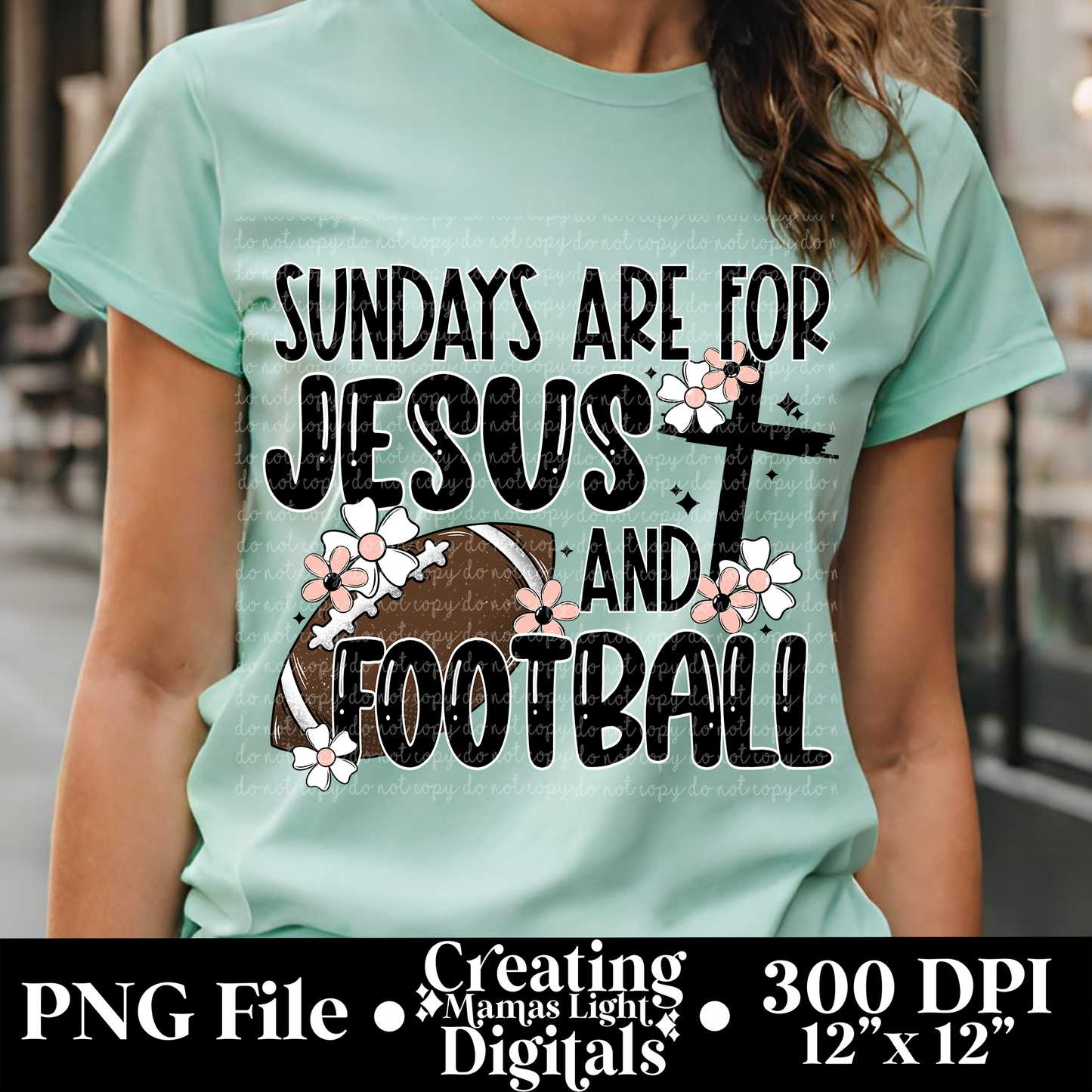 Sundays Are For Jesus And Football