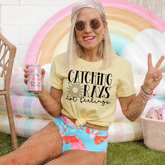 Catching Rays Not Feelings PNG DIGITAL DOWNLOAD