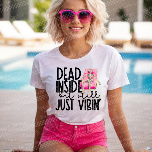 Dead Inside But Still Just Vibin' | PNG | DIGITAL DOWNLOAD