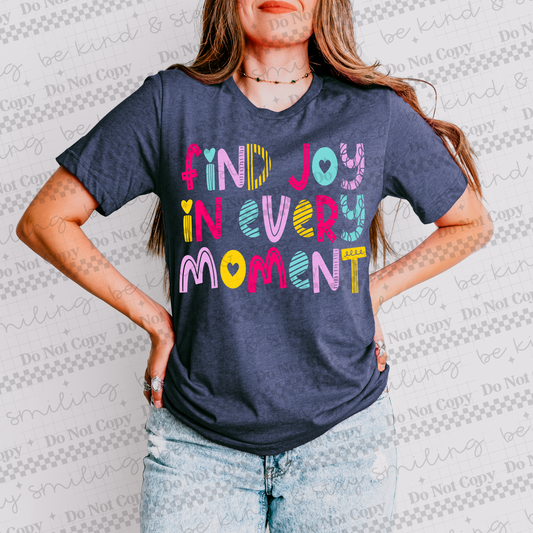 Find Joy In Every Moment | PNG | DIGITAL DOWNLOAD