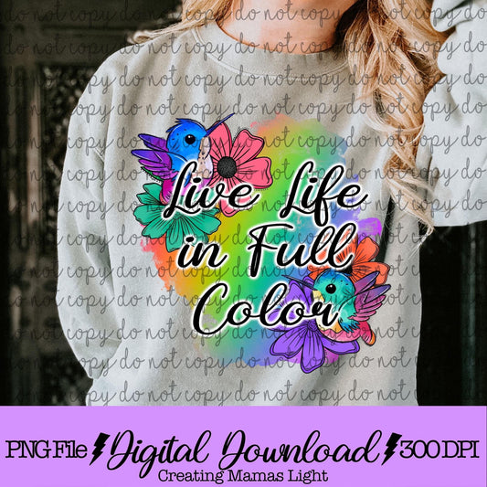 Live Life in Full Color